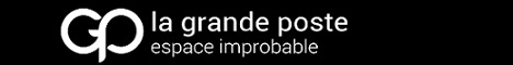bannière la grande poste espace improbable